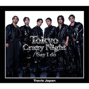 「かわいい～！」 Tokyo / do I Say Crazy Travis | Night(初回J盤)【CD+DVD】 ミュージック