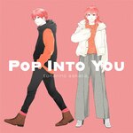 POP INTO YOU|�ƂȂ�̍�c�B|GNCL-0057