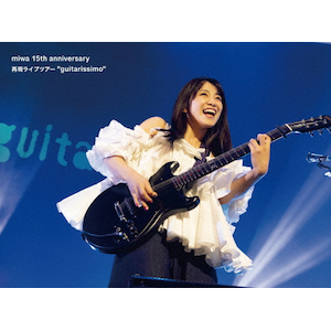 [撅Tt/dl]miwa 15th anniversary ČCucA[gguitarissimo"yDVDz|miwa|SRBL-2347/8