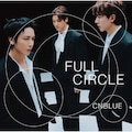 FULL CIRCLE(��������)�yCD+DVD�z|CNBLUE|WPZL-32349/50   