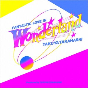 FANTASTIC LOVE IN WONDERLAND yAiOՁz||PCJA-120
