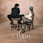 Trio & Charm(���񐶎Y�����/DVD�t)|�勴�g���I & THE CHARM PARK|RZCB-87123/B