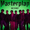 Masterplan(LIVE��)�yCD+Blu-ray�z  BE:FIRST