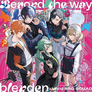 Beyond the way/blender|Vivid BAD SQUAD|BRMM-10807