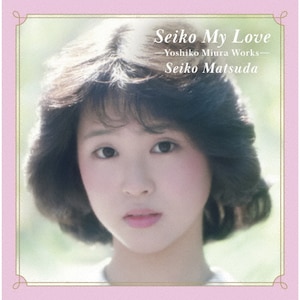 Seiko My Love Yoshiko Miura Works | 松田聖子 | MHCL-3114/5