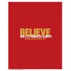BELIEVE ���{�o�X�P����߂Ȃ������j���� ���ؔ�  �h�L�������^���[�f��