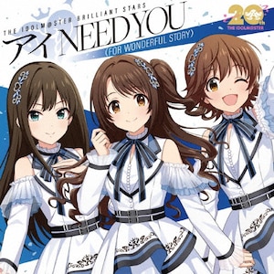 AC NEED YOU(FOR WONDERFUL STORY)(VfK[Y)|THE IDOLM@STER BRILLIANT STARS|COCC-18232