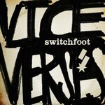 VICE VERSES[�A����]|SWITCHFOOT|ATL528727