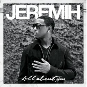 ALL ABOUT YOU[A]|JEREMIH|DEFB1483002