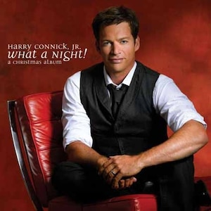WHAT A NIGHT ! A CHRISTMAS ALBUM[A]|HARRY CONNICK JR.|CB88697370202
