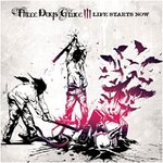 LIFE STARTS NOW[�A����]|THREE DAYS GRACE|JI88697462562