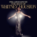 I WILL ALWAYS LOVE YOU : BEST[�A����]|WHITNEY HOUSTON|CB88725472232