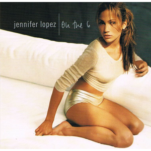 ON THE 6[A]|JENNIFER LOPEZ|COLUM4949302