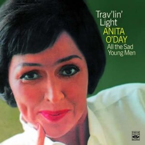 TRAV'LIN LIGHT + ALL THE SAD YOUNG MEN[A]|ANITA O'DAY|FSRCD673