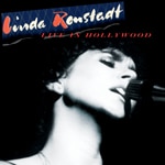LIVE IN HOLLYWOOD�y�A���Ձz��|LINDA RONSTADT|0349-785546