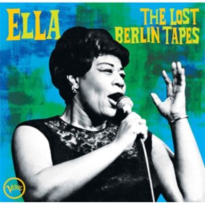 ELLA: THE LOST BERLIN TAPESyAՁz|ELLA FITZGERALD|074-5013