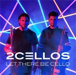 LET THERE BE CELLO【輸入盤】▼|2CELLOS|1907586972-2