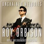 UNCHAINED MELODIES:ROY ORBISON & THE ROYAL PHILHARMONIC ORCHESTRA�y�A���Ձz|ROY ORBISON|1907587700-2