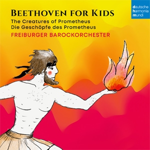 子供のためのベートーヴェン:プロメテウス【輸入盤