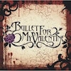 BULLET FOR MY VALENTINE�y�A���Ձz��  �u���b�g�E�t�H�[�E�}�C�E���@�����^�C��