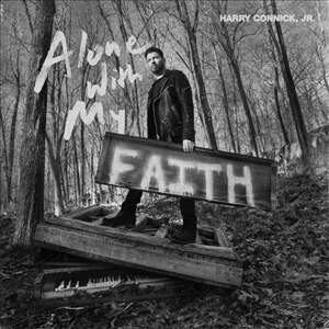 ALONE WITH MY FAITH 【輸入盤】▼|ハリー・コニック・Jr.|357-6546