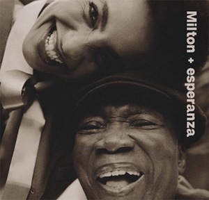 洋楽 Milton + esperanza/2LP Milton Nascimento, Esperanza Spalding – Milton + Esperanza