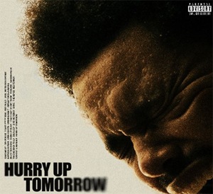 ザ・ウィークエンド「Hurry Up Tomorrow」〈輸入盤LP〉 - メルカリ