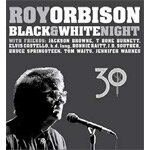 BLACK & WHITE NIGHT 30(CD+BLU-RAY)�y�A���Ձz��|ROY ORBISON|8898541262-2