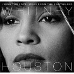 I WISH YOU LOVE:MORE FROM THE BODYGUARD�y�A���Ձz��|WHITNEY HOUSTON|8898546514-2