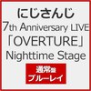 �ɂ����� 7th Anniversary LIVE�uOVERTURE�vNighttime Stage  �ɂ�����