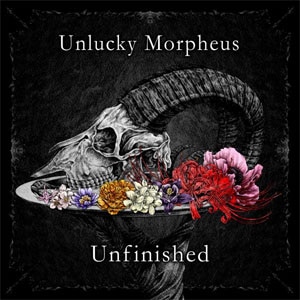 Unfinished|Unlucky Morpheus|ANKM-0036