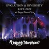 EVOLUTION & DIVERSITY LIVE 2022 at Zepp DiverCity CD  Unlucky Morpheus
