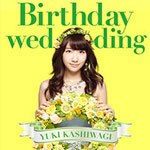 Birthday wedding(��������/TYPE-B)|���ؗR�I|AVCA-74025/B