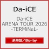 [�撅���T�t]Da-iCE ARENA TOUR 2026 -TERMiNaL-(���ؔ�/���񐶎Y����)�yBlu-ray�z  Da-iCE