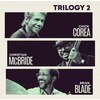 TRILOGY 2 �y�A���Ձz��  CHICK COREA