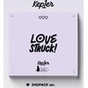 LOVESTRUCK! (4TH MINI ALBUM/DIGIPACK VER)�y�A���Ձz��  Kep1er