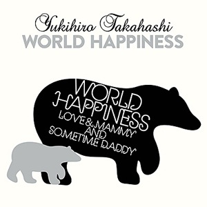 WORLD HAPPINESS | 高橋幸宏 | COZB-2177/81 | 日本コロムビア