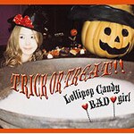 Lollipop Candy��BAD��girl|Tommy heavenly6|DFCL-1294