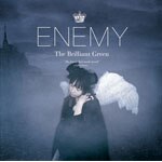 Enemy|the brilliant green|DFCL-1412