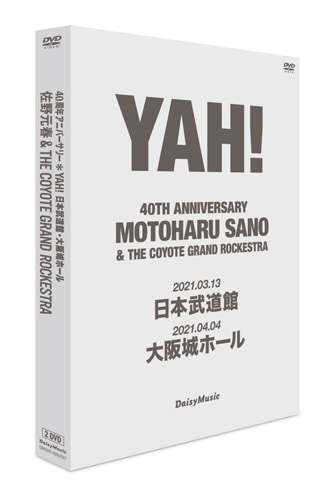 佐野元春 & THE COYOTE GRAND ROCKESTRA 40TH.ANNIVERSARY'YAH