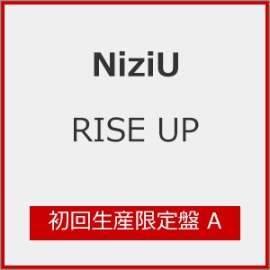 RISE UP(初回生産限定盤A)【CD+DVD】 | NiziU | ESCL-6000/1 