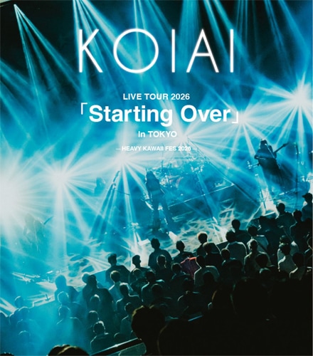 KOIAI LIVE TOUR 2026「Starting Over」in TOKYO -HEAVY KAWAII FES