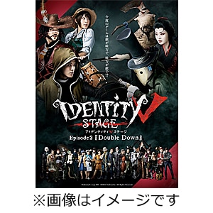 yBDzIdentity V STAGE Episode2wDouble Downxʍؔ  C~