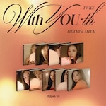 WITH YOU-TH (13TH MINI ALBUM)(DIGIPACK VER.)�y�A���Ձz|TWICE|JYPK-1762