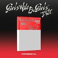 GIRLS WILL BE GIRLS (PHOTOBOOK VER.)�y�A���Ձz��|ITZY|JYPK-2021       