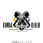 [�撅���T�t]�q�v�m�V�X�}�C�N -Division Rap Battle- 11th LIVE��Final D.R.B��Fling Posse& ���V�T|�q�v�m�V�X�}�C�N-Division Rap Battle-|KIXM-675