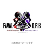 [�撅���T�t]�q�v�m�V�X�}�C�N -Division Rap Battle- 11th LIVE��Final D.R.B��Buster Bros!!! & Bad Ass Temple|�q�v�m�V�X�}�C�N-Division Rap Battle-|KIXM-677