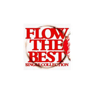 Flow The Best Single Collection Flow Kscl 10 キューンミュージック Cd Dvd 販売 通販 ジョーシン ディスクピア