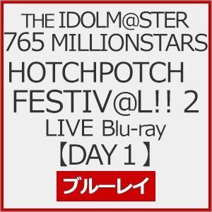 THE IDOLM@STER 765 MILLIONSTARS HOTCHPOTCH FESTIV@L!! 2 LIVE Blu-rayyDAY1z|765 MILLIONSTARS|LABX-8825/6