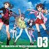 THE IDOLM@STER LIVE THE@TER PERFORMANCE 03  ��ߔe��(���q����),�t������(�R��͂邩),�L�앗��(�������b),�]���Ǔ�(�Đ�ō�),���R�ޏ�(�n���D��)